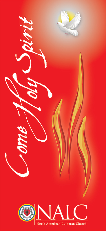NALC Pentecost Come Holy Spirit Banner